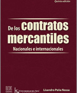 De los contratos mercantiles - 5ta Edición