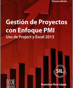Gestión de Proyectos con enfoque PMI - 3ra Edición