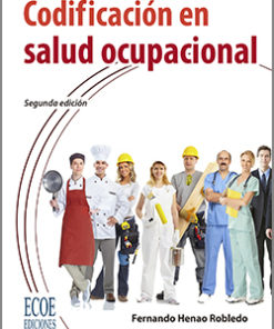 Codificación en salud ocupacional - 2da Edicion