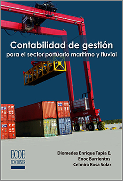 Contabilidad de gestión para el sector portuario marítimo y fluvial - 1ra Edición