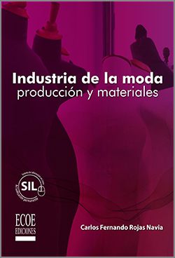 Industria de la moda producción y materiales - 1ra Edición