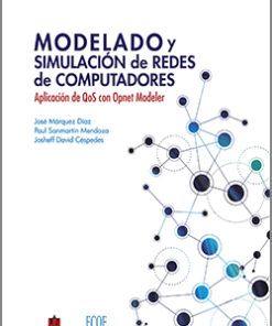 Modelado y simulacion de redes de computadores - 1ra Edición