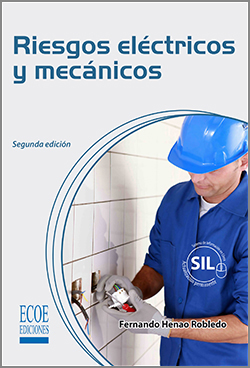 Riesgos eléctricos y mecánicos - 2da Edición