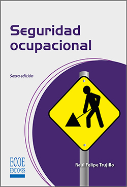 Seguridad ocupacional - 6ta Edición