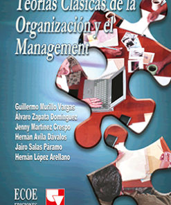 Teorías clásicas de la organización y el management