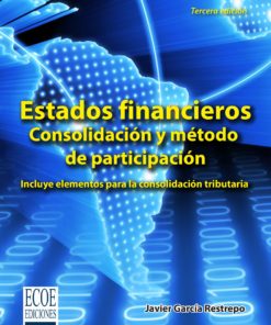 Estados financieros. Consolidación y método de participación
