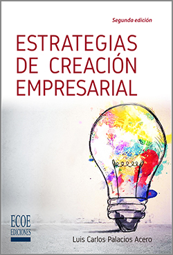 Estrategias de creación empresarial - 2da Edición
