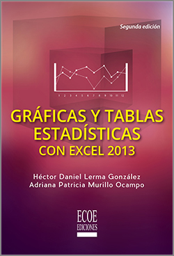 Graficas y tablas estadisticas con excel 2013 - 2da Edición