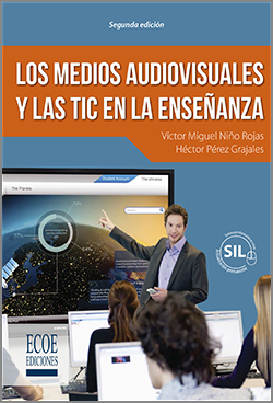 Los medios audiovisuales y las TIC en la enseñanza - 2da Edición