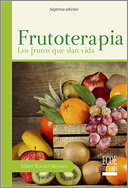 Frutoterapia: Los frutos que dan vida