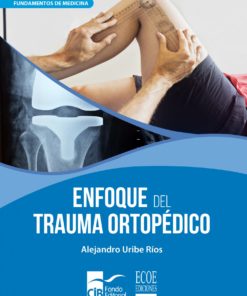 enfoque del trauma ortopédico