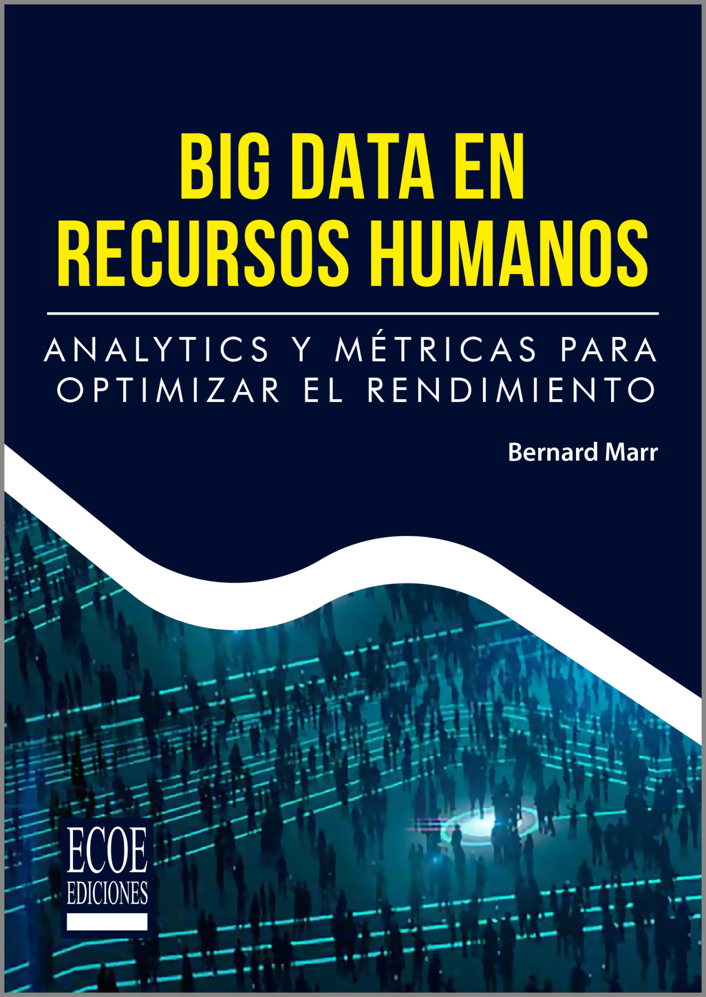 plan de ventas isla Agotar Big data en Recursos Humanos – Ecoe Ediciones