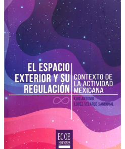 El espacio exterior y regulación