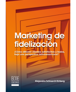 Marketing de fidelización - 1ra edición