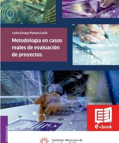 Metodología en casos reales de evaluación de proyectos