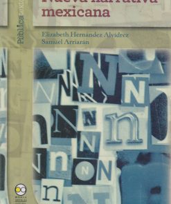 Nueva narrativa Mexicana - 1ra edición