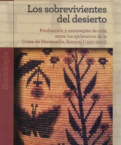 Los sobrevivientes del desierto - 1ra edición