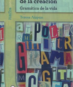 La polifonía de la creación. Gramática de la vida - 1ra edición