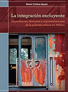 La integración excluyente - 1ra edición