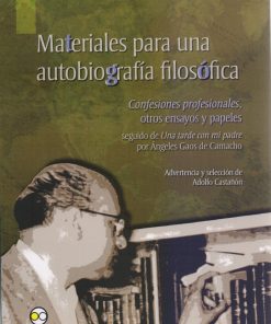 Materiales para una autobiografía filosófica - 1ra edición