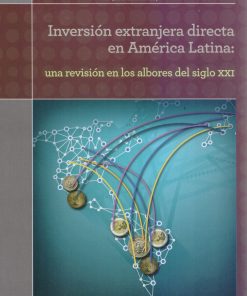Inversión extranjera directa en América Latina - 1ra edición