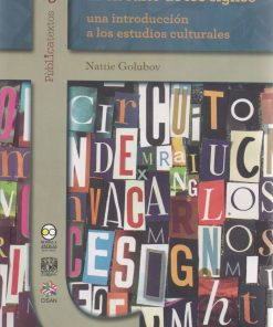 El circuito de los signos: una introducción a los estudios culturales - 1ra edición