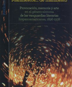 Manifiestos€¦ de manifiesto - 1ra edición