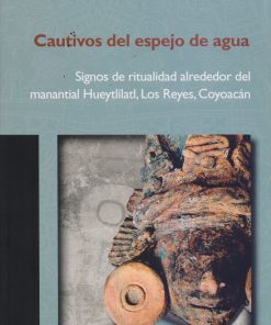 Cautivos del espejo de agua - 1ra edición