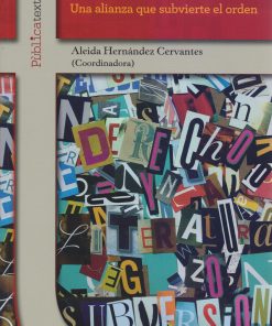 Derecho y literatura: una alianza que subvierte el orden - 1ra edición