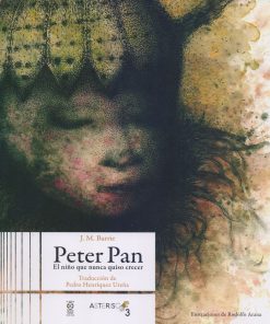 Peter Pan: El niño que nunca quiso crecer - 1ra edición