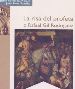 La risa del profeta o Rafael Gil Rodríguez - 1ra edición