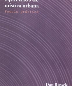 Ejercicios de mística urbana - 1ra edición