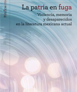 La patria en fuga - 1ra edición