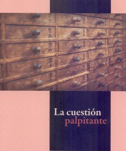 La cuestión palpitante - 1ra edición