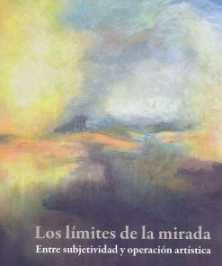 Los límites de la mirada - 1ra edición
