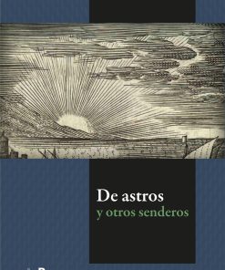 De astros y otros senderos - 1ra edición