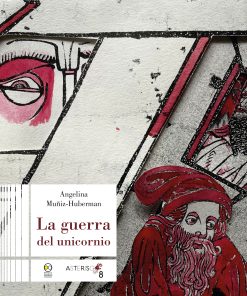 La guerra del unicornio - 1ra edición