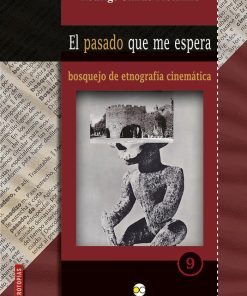 El pasado que me espera - 1ra edición