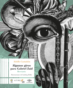 Algunos giros para Gabriel Zaid - 1ra edición