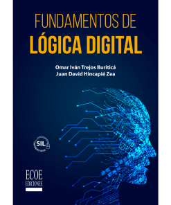 Fundamentos de lógica digital - 1ra edición