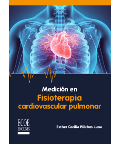 Medición en fisioterapia cardiovascular pulmonar - 1ra edición