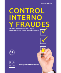 Control interno y fraudes - 4ta edición
