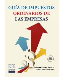 Guía de impuestos ordinarios de las empresas - 1ra edición