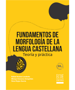Fundamentos de morfología de la lengua Castellana - 1ra edición