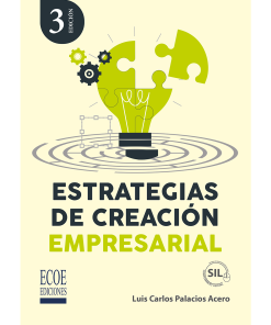 Estrategias de creación empresarial - 3ra edición