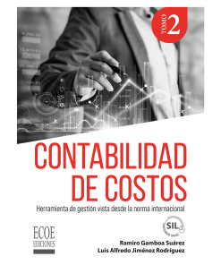 Contabilidad de costos. Tomo II - 1ra edición