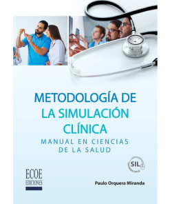 Metodología de la simulación clínica - 1ra edición