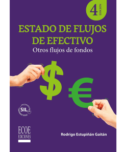 Estado de flujos de efectivo - 4ta edición