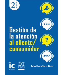 Gestión de la atención al cliente - consumidor - 2da edición