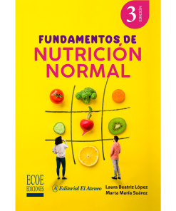 Fundamentos de nutrición normal - 3ra edición
